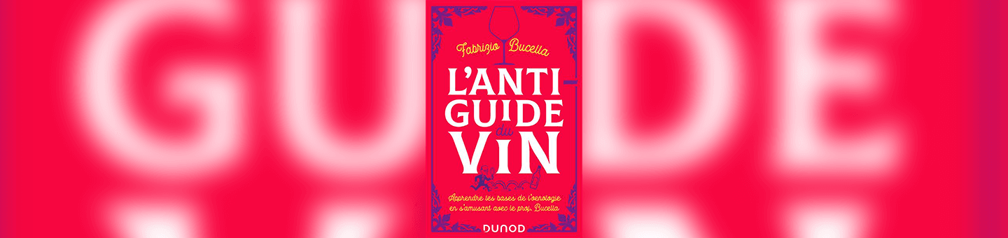 L’ANTI-GUIDE DU VIN